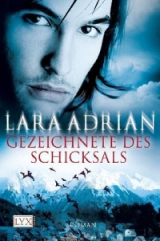 Kniha Gezeichnete des Schicksals Lara Adrian