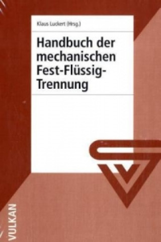 Könyv Handbuch der mechanischen Fest-Flüssig-Trennung Klaus Luckert