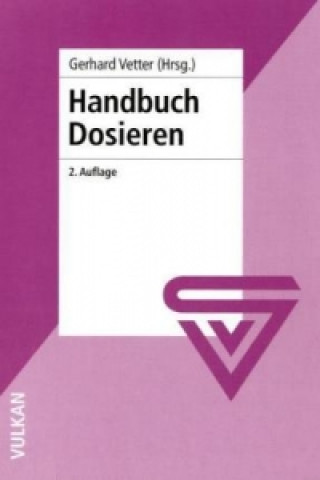 Könyv Handbuch Dosieren Gerhard Vetter