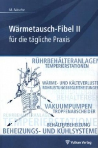 Carte Wärmetausch-Fibel. Bd.2 Manfred Nitsche