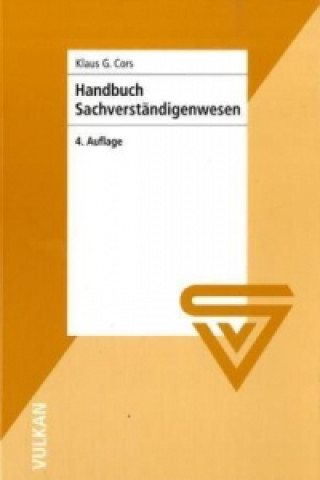 Kniha Handbuch Sachverständigenwesen Klaus G. Cors