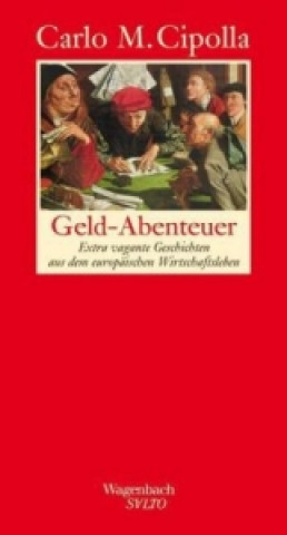 Kniha Geld-Abenteuer Carlo M. Cipolla