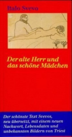 Kniha Der alte Herr und das schöne Mädchen Italo Svevo