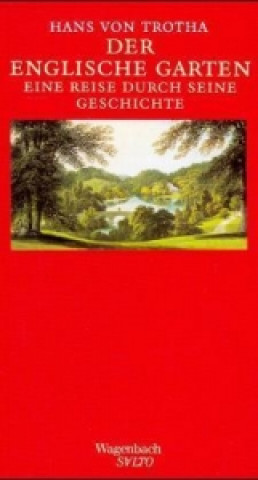 Könyv Der englische Garten Hans von Trotha