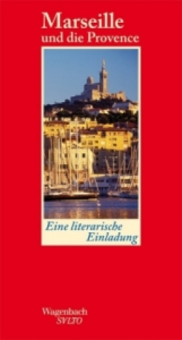 Kniha Marseille und die Provence Daniel Winkler