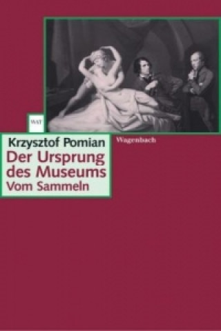 Kniha Der Ursprung des Museums Krzysztof Pomian