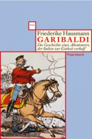 Carte Garibaldi Friederike Hausmann