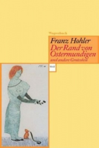 Knjiga Der Rand von Ostermundingen und andere Grotesken Franz Hohler