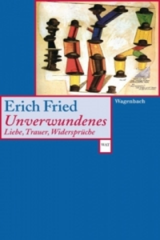 Buch Unverwundenes Erich Fried