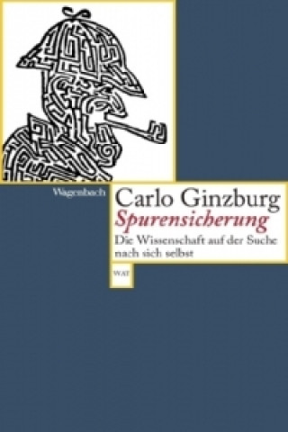 Könyv Spurensicherung Carlo Ginzburg