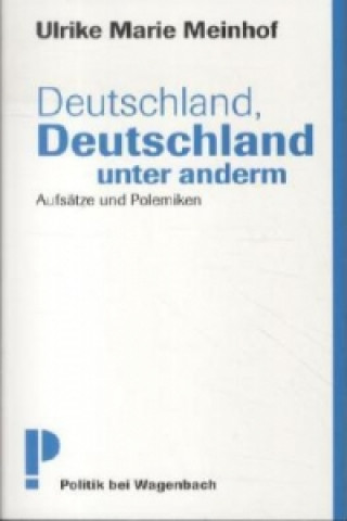 Книга Deutschland, Deutschland unter anderm Ulrike M. Meinhof