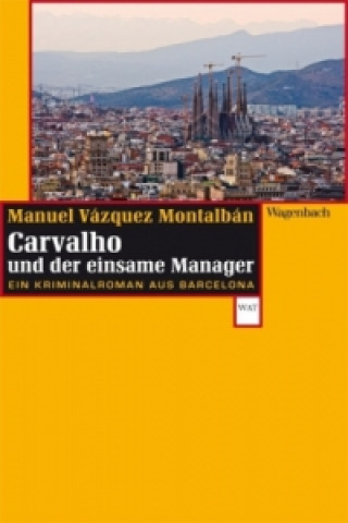 Könyv Carvalho und der einsame Manager Manuel Vázquez Montalbán