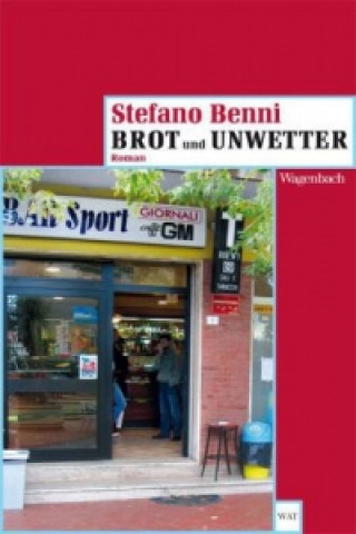 Kniha Brot und Unwetter Stefano Benni