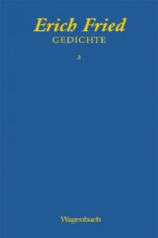 Książka Gesammelte Werke, 4 Bde. Erich Fried