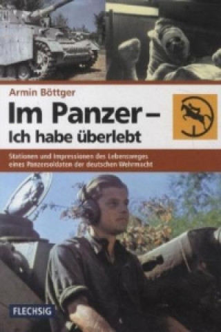 Könyv Im Panzer - Ich habe überlebt Armin Böttger