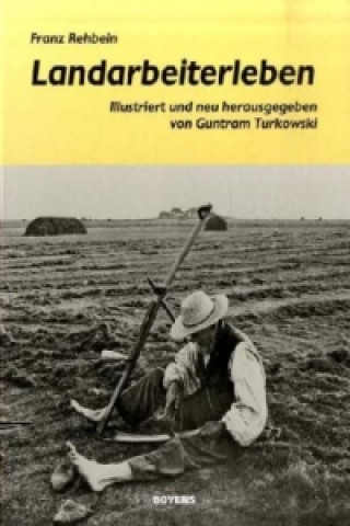 Kniha Landarbeiterleben Franz Rehbein