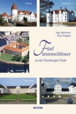 Carte Fünf Fürstenschlösser an der Flensburger Förde Inge Adriansen