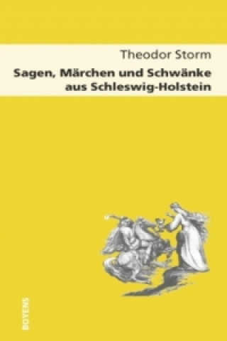 Buch Sagen, Märchen und Schwänke aus Schleswig-Holstein Theodor Storm