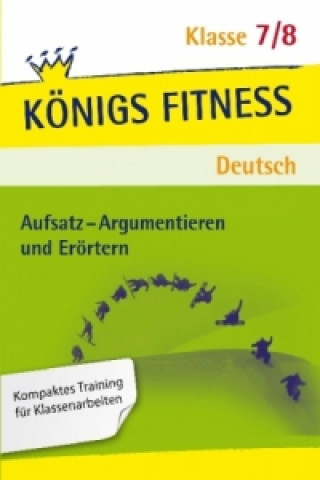Könyv Aufsatz - Argumentieren und Erörtern, 7./8. Klasse Konrad Notzon