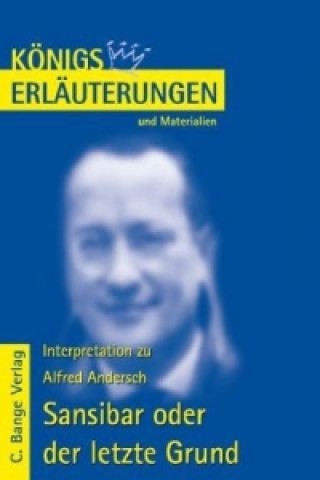 Könyv Alfred Andersch: Sansibar oder der letzte Grund Alfred Andersch