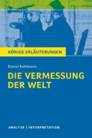 Kniha Daniel Kehlmann: Die Vermessung der Welt Arnd Nadolny