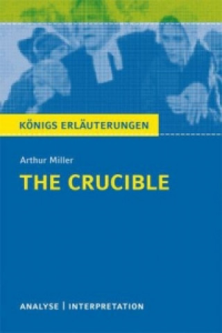 Könyv Arthur Miller "The Crucible" Dorothée Leidig