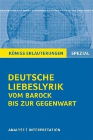 Carte Deutsche Liebeslyrik vom Barock bis zur Gegenwart Gudrun Blecken