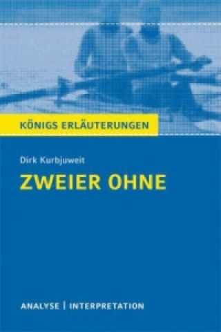 Könyv Dirk Kurbjuweit "Zweier ohne" Klaus Will