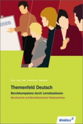 Knjiga Themenfeld Deutsch - Ausgabe für Berufsschule und Berufsfachschule Niedersachsen Klaus Nußbaumer