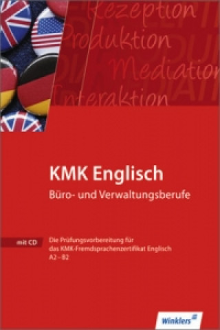 Kniha KMK Englisch Prüfungsvorbereitung Büro- und Verwaltungsberufe, m. Audio-CD Doris Gerke