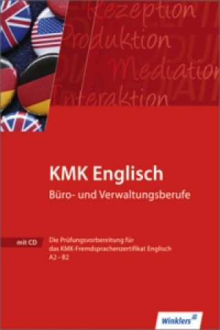 Книга KMK Englisch Prüfungsvorbereitung Büro- und Verwaltungsberufe, m. Audio-CD Doris Gerke