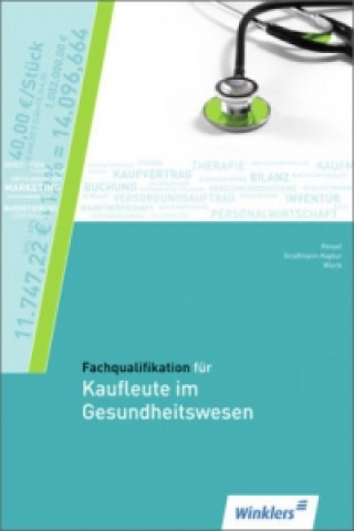 Livre Fachqualifikation für Kaufleute im Gesundheitswesen Monika Rössel