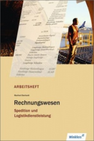 Βιβλίο Rechnungswesen Spedition und Logistikdienstleistung, Arbeitsheft Manfred Eberhardt