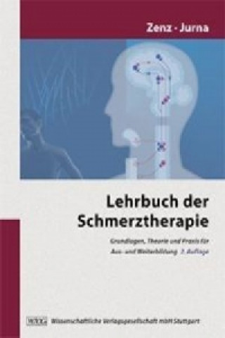 Kniha Lehrbuch der Schmerztherapie Michael Zenz