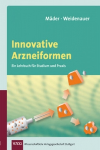 Könyv Innovative Arzneiformen Karsten Mäder