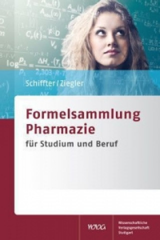 Kniha Formelsammlung Pharmazie Heiko A. Schiffter