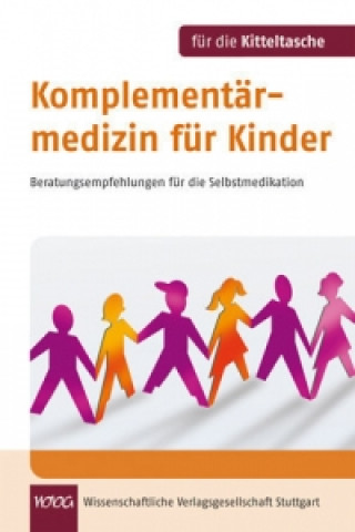 Kniha Komplementärmedizin für Kinder Birgit Emde
