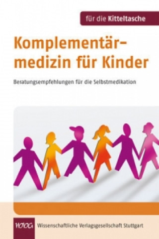 Knjiga Komplementärmedizin für Kinder Birgit Emde