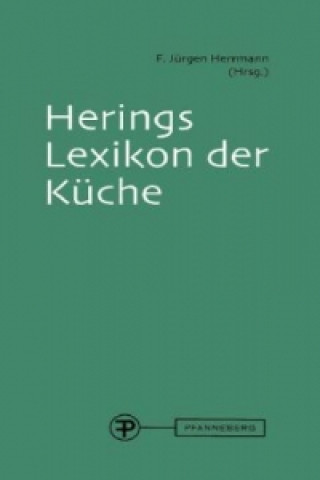 Könyv Herings Lexikon der Küche, m. CD-ROM Richard Hering