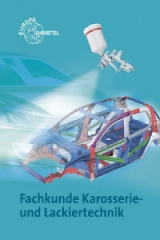 Książka Fachkunde Karosserie- und Lackiertechnik, m. CD-ROM Richard Fischer