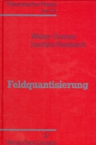 Könyv Feldquantisierung Joachim Reinhardt