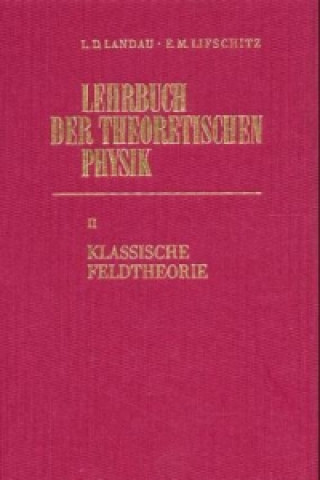 Kniha Klassische Feldtheorie Lev D. Landau