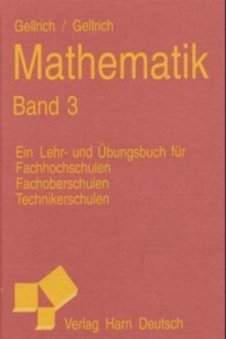 Kniha Zahlenfolgen und -reihen, Einführung in die Analysis für Funktionen mit einer unabhängigen Variablen Regina Gellrich