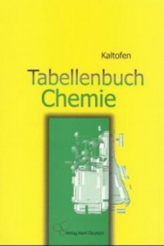 Knjiga Tabellenbuch Chemie Rolf Kaltofen