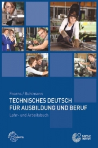 Книга Technisches Deutsch für Ausbildung und Beruf Rosemarie Buhlmann