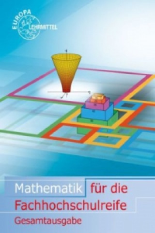 Carte Mathematik für die Fachhochschulreife, Gesamtband mit Beilage GTR Josef Dillinger
