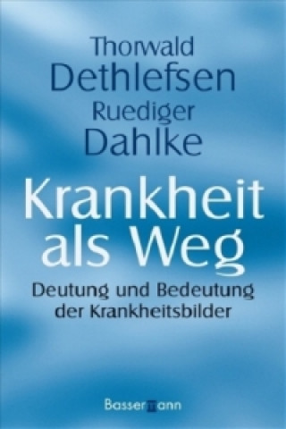Kniha Krankheit als Weg Thorwald Dethlefsen