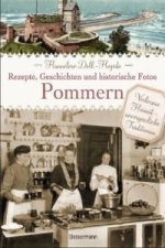 Könyv Pommern - Rezepte, Geschichten und historische Fotos Hannelore Doll-Hegedo