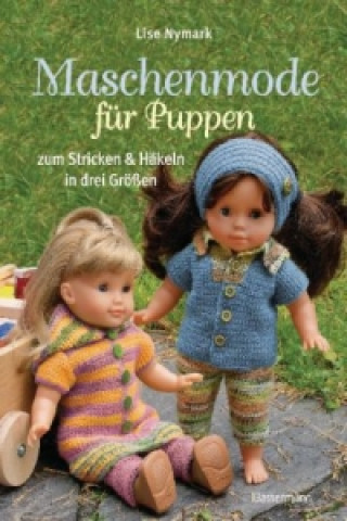 Książka Maschenmode für Puppen Lise Nymark