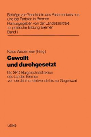 Kniha Gewollt Und Durchgesetzt Klaus Wedemeier